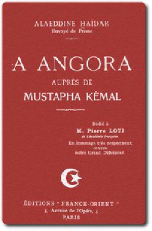 [Gutenberg 50805] • À Angora auprès de Mustafa Kemal